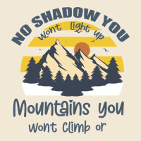 Christian No Shadow You Wont Light Up No Mountain Ladies Tee | Teevron