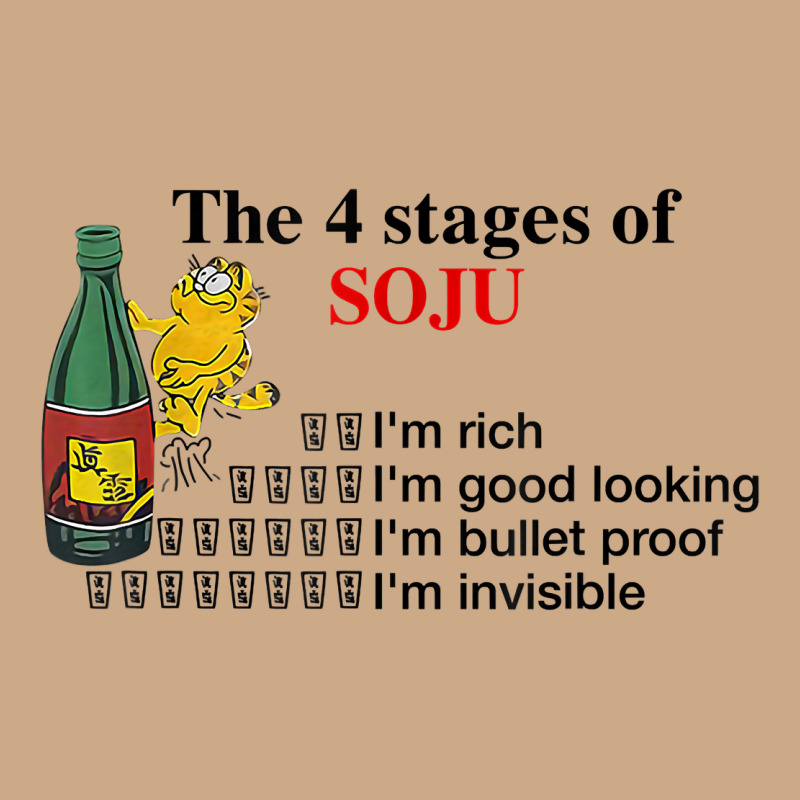 The 4 Stages Of Soju I'm Rich I'm Good Looking T Shirt Vintage Hoodie by DesignPulse | Teevron
