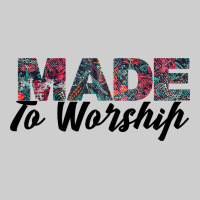 Made To Worship Premium Tee | Teevron