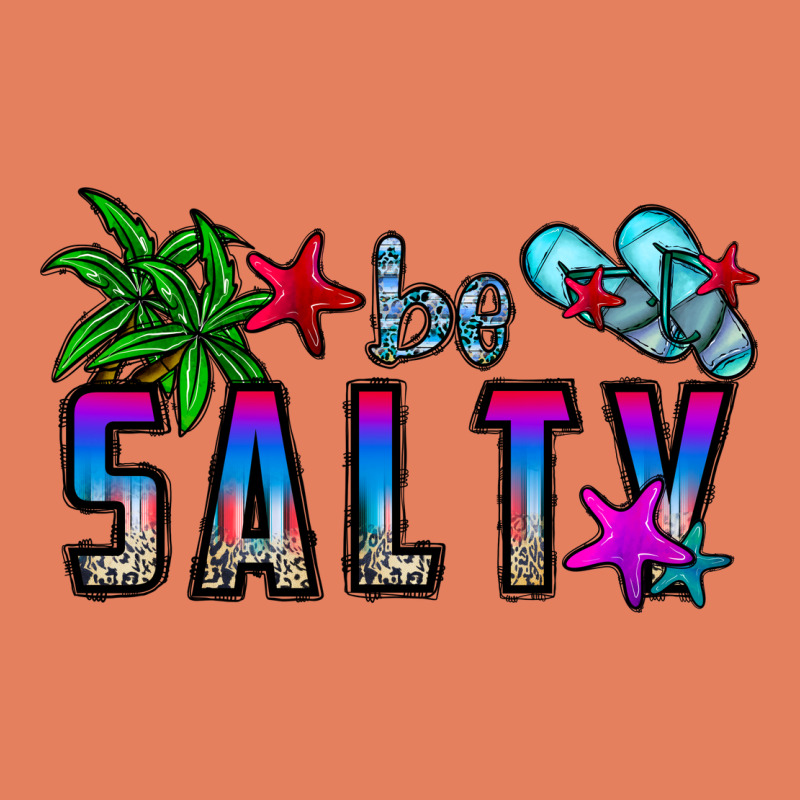 Be Salty Classic Tee by CowhideDigitalArt | Teevron