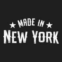 Made In New York Ny City Nyc New Yorker My Home State Pride Premium T- Classic Tee | Teevron