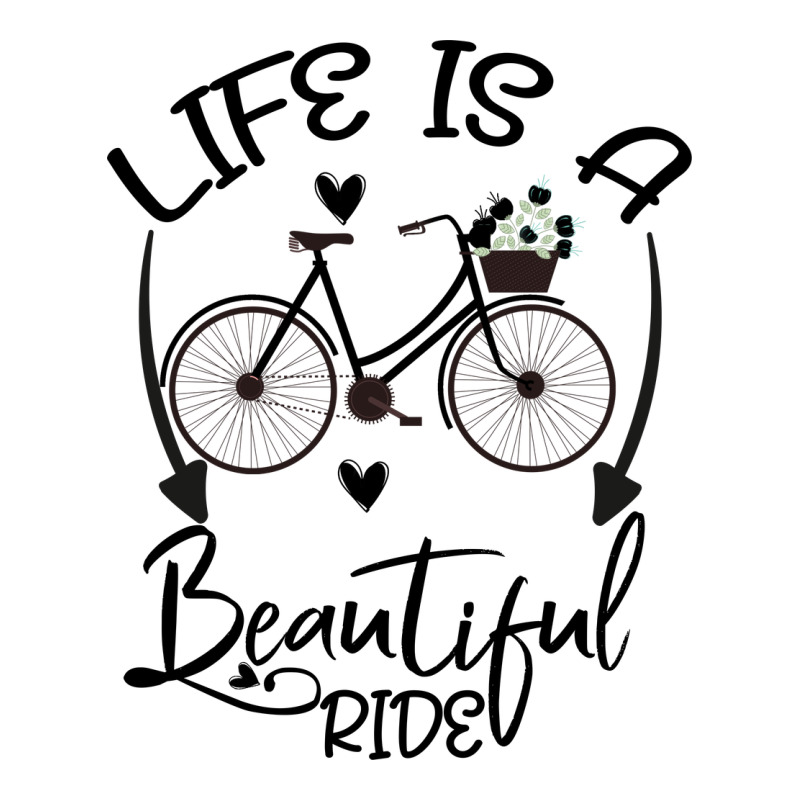 Life Is A Beautiful Ride Ladies Tee by Bettercallsaul | Teevron