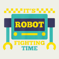 It's Robot Fighting Time Funny Robotics Engineer Battle Bots Urban Heavy Tee | Teevron