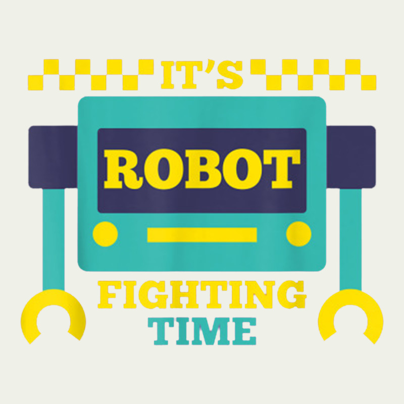 It's Robot Fighting Time Funny Robotics Engineer Battle Bots Urban Heavy Tee by PixelWave | Teevron