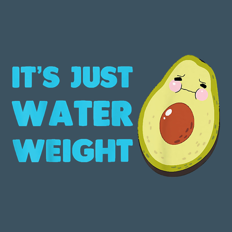 Nikocado Avocado Its Just Water Weight Diet Avocado T Shirt Urban Heavy Tee by Craftify | Teevron