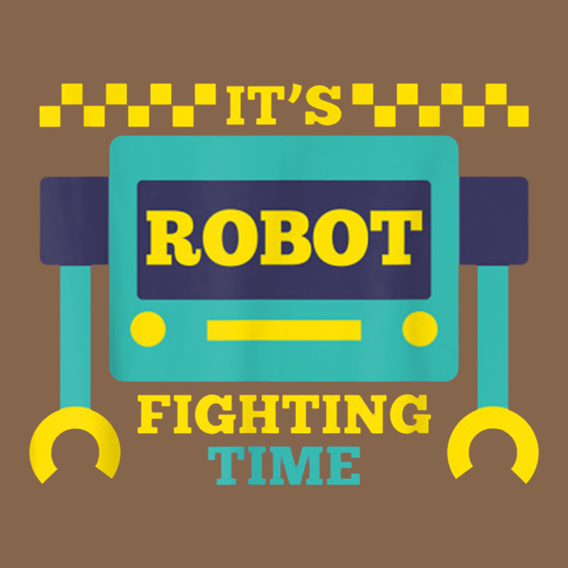 It's Robot Fighting Time Funny Robotics Engineer Battle Bots Premium Tee by PixelWave | Teevron