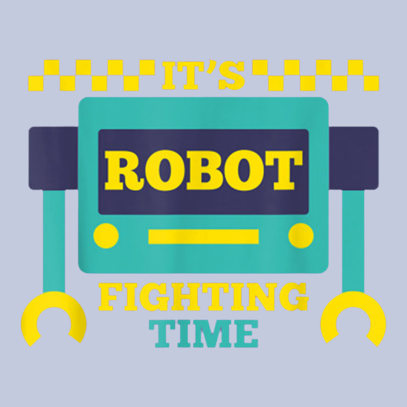 It's Robot Fighting Time Funny Robotics Engineer Battle Bots Long Sleeve Tee by PixelWave | Teevron