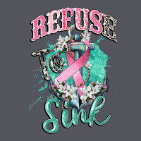 Refuse To Sink Cancer Vintage Hoodie | Teevron