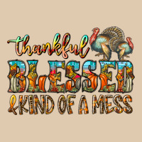 Thankful Blessed And Kind Of A Mess Heavyweight Sweatshirt | Teevron