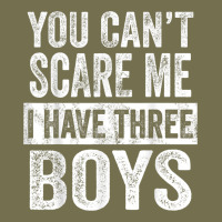 You Can't Scare Me I Have Three Boys Funny Sons Mom Dad Gift Vintage Hoodie | Teevron