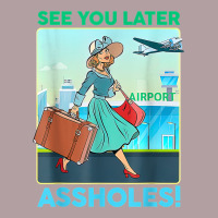 See You Later Assholes T Shirt Vintage Hoodie | Teevron