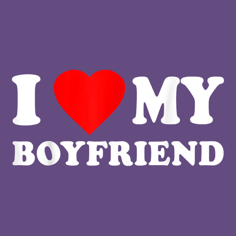 I Love My Boyfriend T-shirt Vintage Hoodie by PixelWave | Teevron