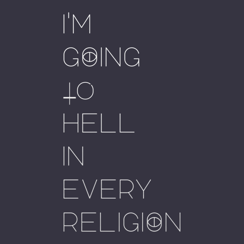 I'm  Going To  Hell In  Every  Religion Vintage Hoodie by Craftify | Teevron