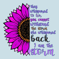 I Am The Storm Sunflower Ladies Tee | Teevron