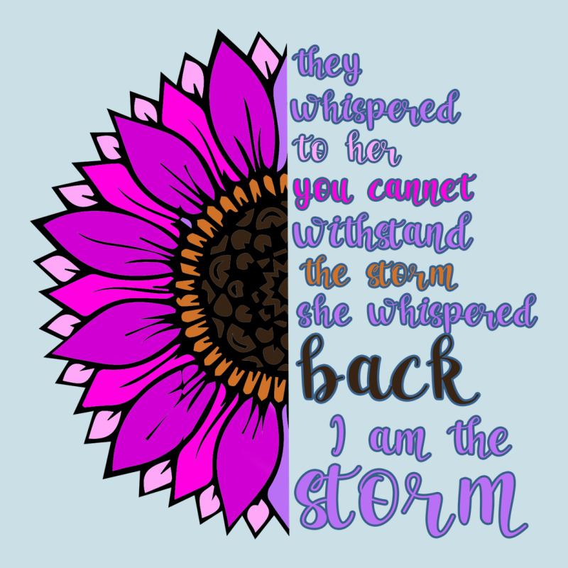I Am The Storm Sunflower Ladies Tee by Bettercallsaul | Teevron