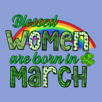 Blessed Women Are Born In March Long Sleeve Tee | Teevron