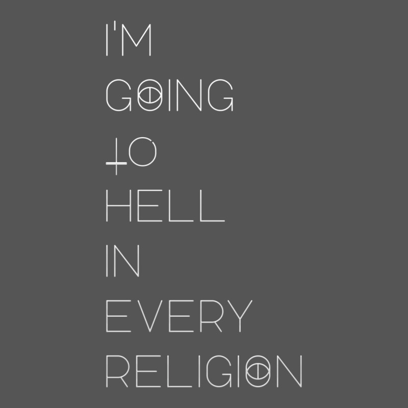 I'm  Going To  Hell In  Every  Religion Zipper Hoodie by Craftify | Teevron