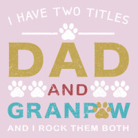 I Have Two Titles Dad And Grandpa Ladies Tee | Teevron