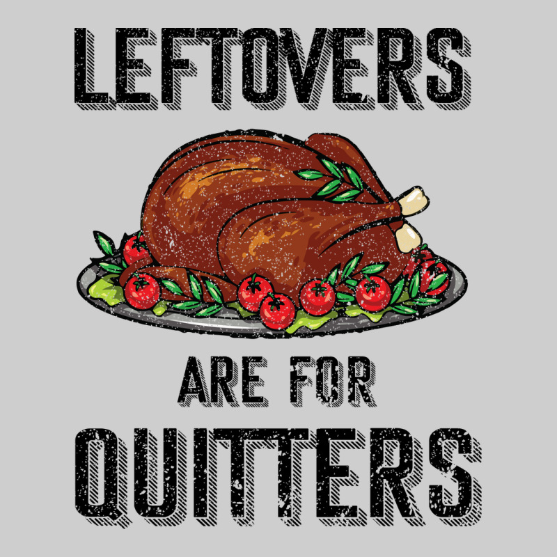 Leftovers Are For Quitters Premium Tee by Bettercallsaul | Teevron