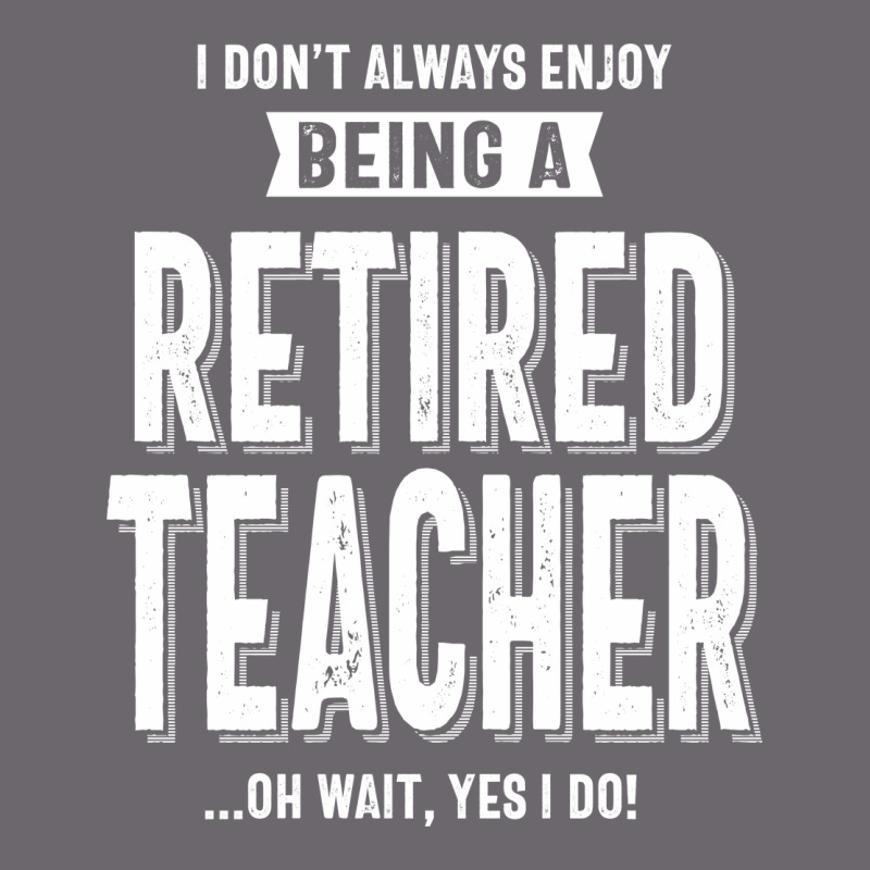 Retired Teacher Premium Sweatshirt by Craftify | Teevron