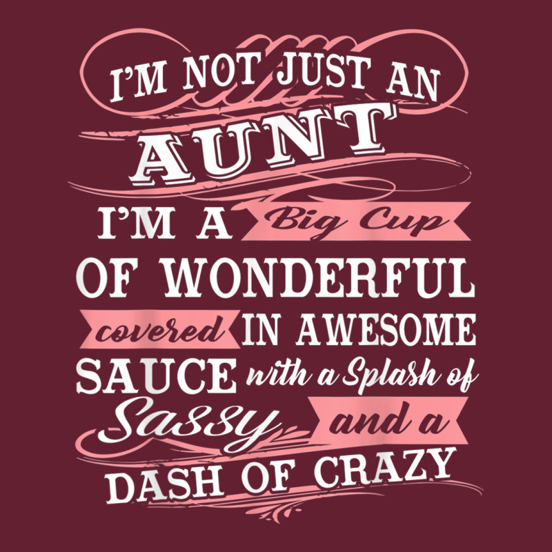 Aunt I M A Big Cup Of Wonderful Funny Aunt Gift Tee Classic Tee by trangStudio | Teevron