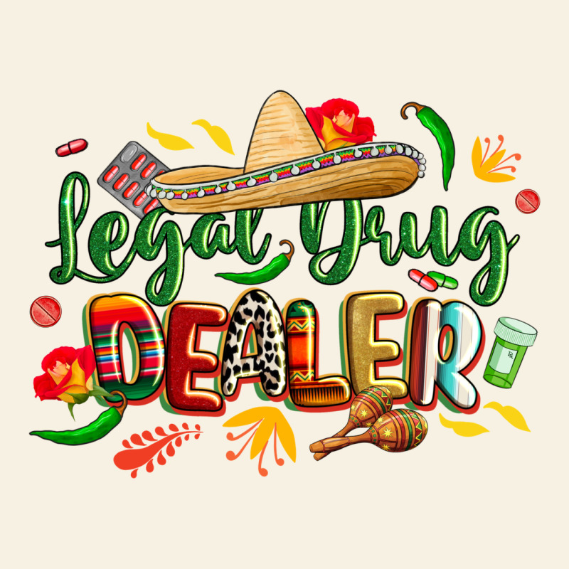 Cinco De Mayo Legal Drug Dealer Pharmacist Vintage Tee by CowGirlArtShop | Teevron