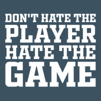 Don't Hate The Player Hate The Game Urban Heavy Tee | Teevron