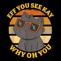 Funny Retro Sunset Eff You See Kay Why Oh You Cat Lovers T Shirt Premium Tee | Teevron