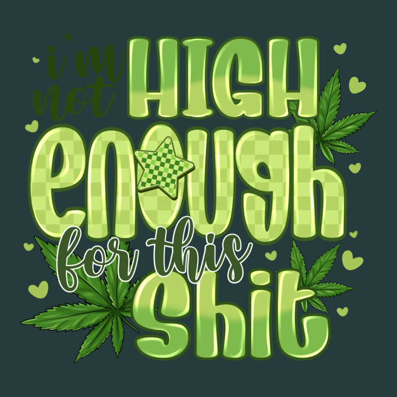 I'm Not High Enough For Premium Hoodie by CowhideDigitalArt | Teevron
