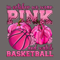 In October We Wear Pink And Watch Basketball Classic Tee | Teevron