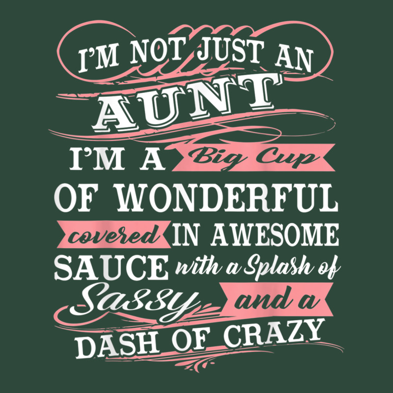 Aunt I M A Big Cup Of Wonderful Funny Aunt Gift Tee Zipper Hoodie by trangStudio | Teevron