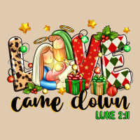 Love Came Down Luke 2 11 Classic Tee | Teevron