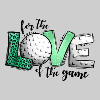 For The Love Of The Game Golf Premium Tee | Teevron
