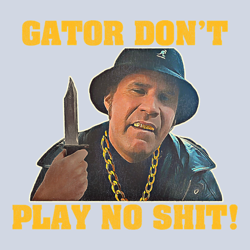 Gator Don't Play No Shit! (2) Premium Sweatshirt by trangStudio | Teevron