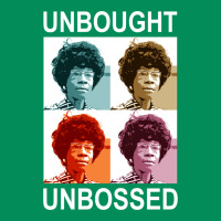 Unbought Unbossed Shirley Chisholm Retro Vintage Gift Long Sleeve T Sh Urban Hoodie | Teevron