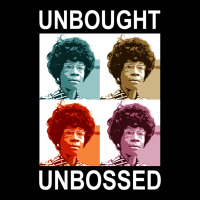 Unbought Unbossed Shirley Chisholm Retro Vintage Gift Long Sleeve T Sh Ladies Tee | Teevron