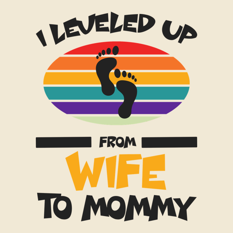 I Leveled Up From Wife To Mommy Ladies Tee by Bettercallsaul | Teevron