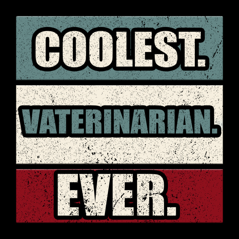 Coolest Veterinarian Ever Ladies Tee by Bettercallsaul | Teevron