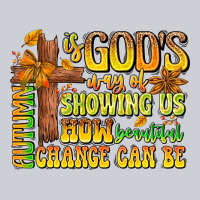 Autumn Is God's Way Of Showing Us How Beautiful Ch Heavyweight Sweatshirt | Teevron