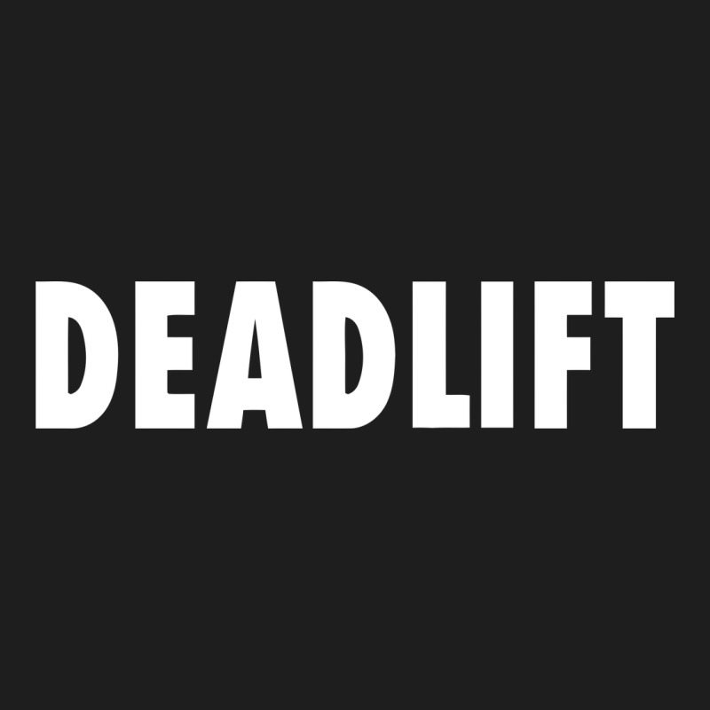 Deadlift Classic Tee by FloraArt | Teevron