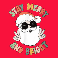 Funny Groovy Stay Merry And Bright Christmas Santa Claus T Shirt Classic Tee | Teevron