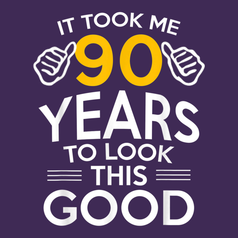 90th Birthday Gift Took Me 90 Years 90 Year Old Premium Hoodie by trangStudio | Teevron