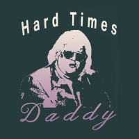 Hard Times Daddy Premium Hoodie | Teevron