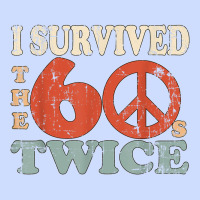 I Survived The Sixties 60s Twice Urban Heavy Tee | Teevron