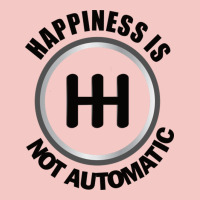 Happiness Is Not Automatic..save The Manuals.. 3 Pedals Cars Lovers Gi Urban Heavy Tee | Teevron