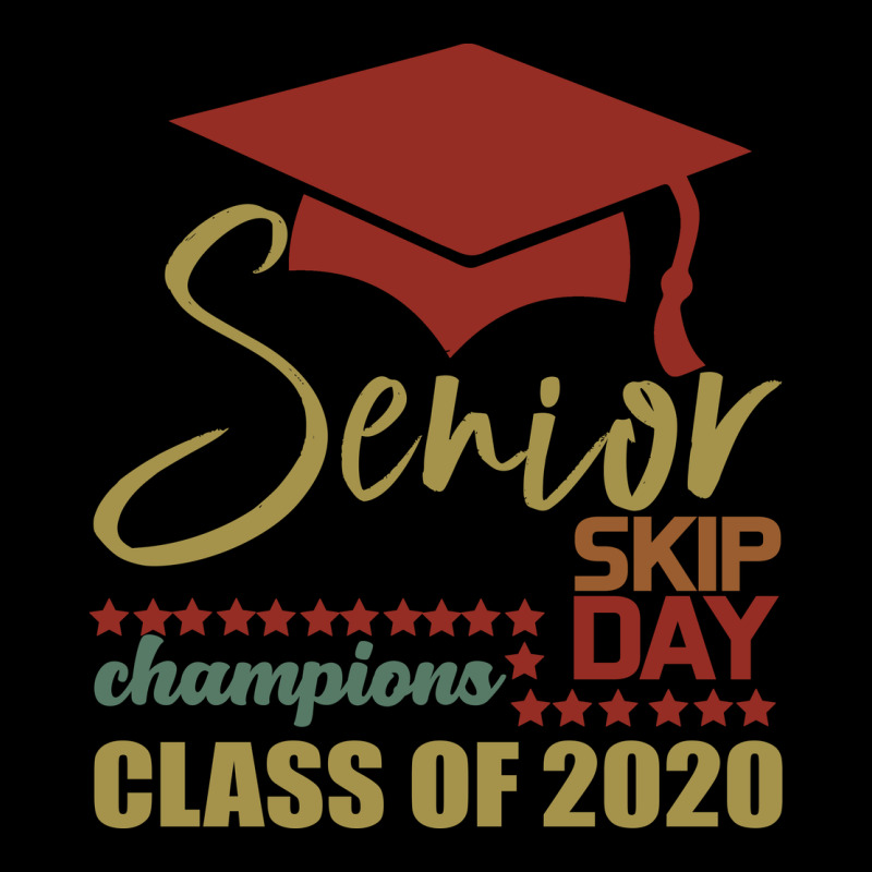 Senior Skip Day Champions Class Of 2020 Ladies Tee by Bettercallsaul | Teevron