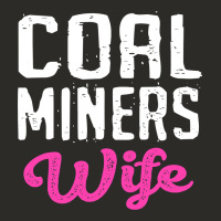 Coal Miners Wife T Shirt Heavy Core Tee | Teevron