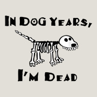 In Dog Years I'm Dead T Shirt Heavy Core Tee | Teevron