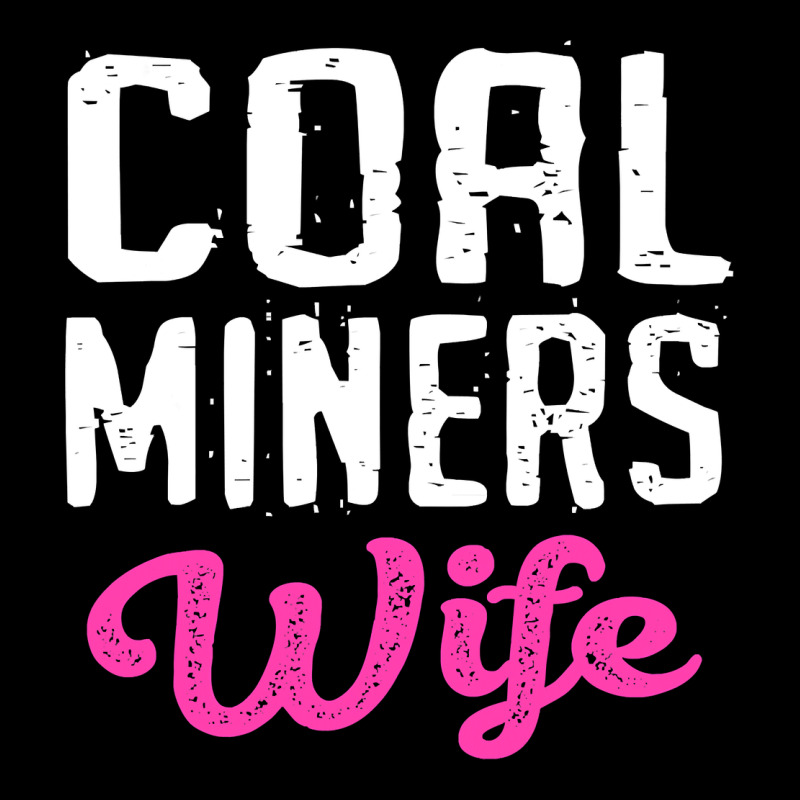 Coal Miners Wife T Shirt Premium Tee by FloraArt | Teevron