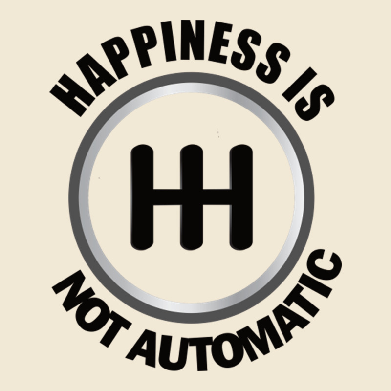 Happiness Is Not Automatic..save The Manuals.. 3 Pedals Cars Lovers Gi Premium Tee by ArtMosaic | Teevron